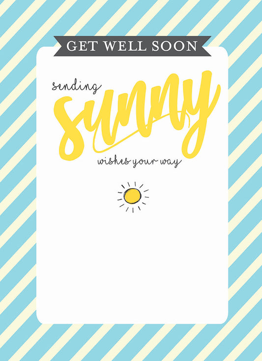 Get Well Soon Card - Sunny Get Well Wishes