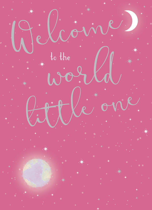 New Baby Card - Welcome to the World (Pink)