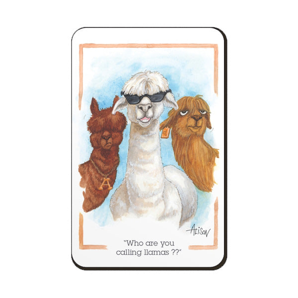 FRIDGE MAGNET - Alisons Animals - Who you calling Llama (Splimple)