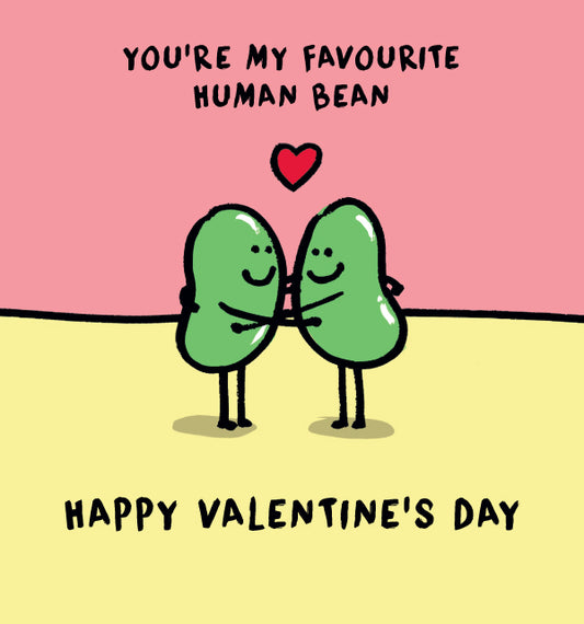 Valentine's Day Card - Favourite Human Bean