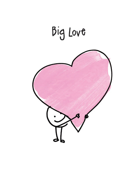 Valentine's Day Card - Big Love